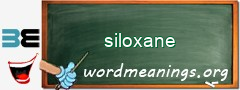 WordMeaning blackboard for siloxane